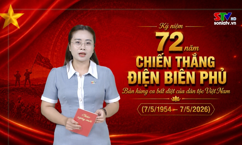 Chào ngày mới 7/5/2026 - Báo và phát thanh, truyền hình Sơn La